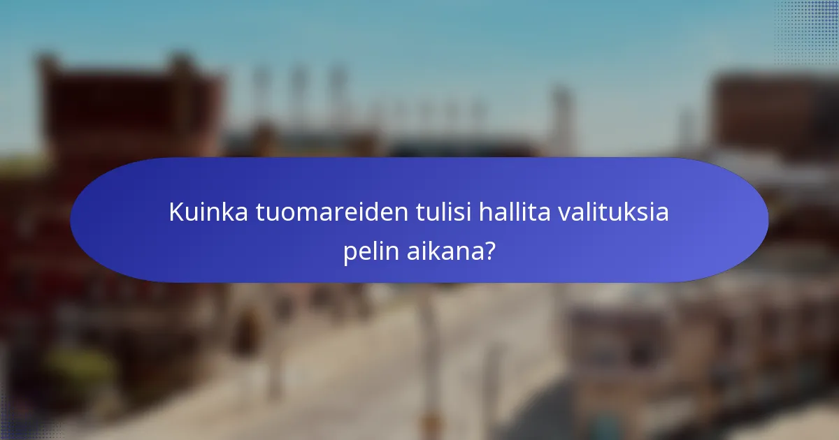 Kuinka tuomareiden tulisi hallita valituksia pelin aikana?